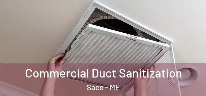  Commercial Duct Sanitization Saco - ME