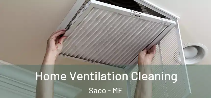  Home Ventilation Cleaning Saco - ME