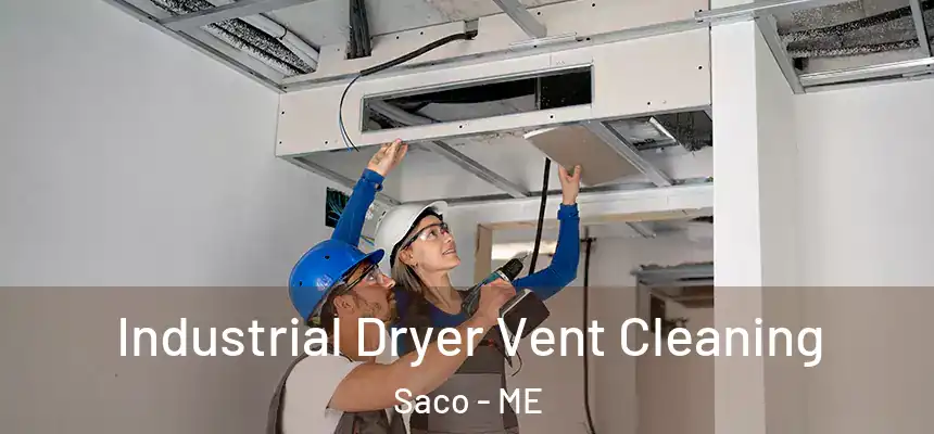  Industrial Dryer Vent Cleaning Saco - ME